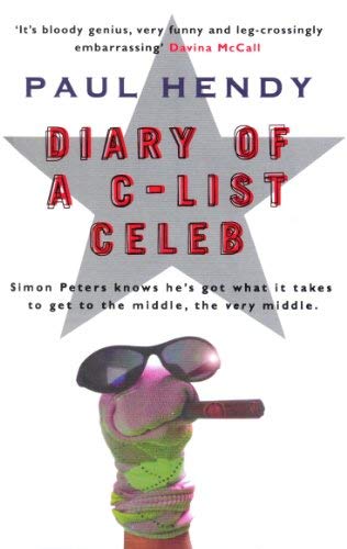 Stock image for The Diary Of A C-List Celeb for sale by WorldofBooks