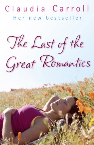 Stock image for The Last Of The Great Romantics: The most laugh-out-loud and uplifting romance book from the bestselling author for sale by WorldofBooks