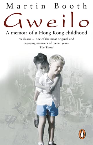 9780553816723: Gweilo: Memories Of A Hong Kong Childhood [Idioma Ingls]: Memories of a Hong Kong Childhood. Martin Booth