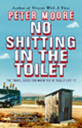 Beispielbild fr No Shitting In The Toilet zum Verkauf von WorldofBooks