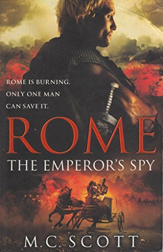 9780553817676: Rome: The Emperor's Spy. M.C. Scott