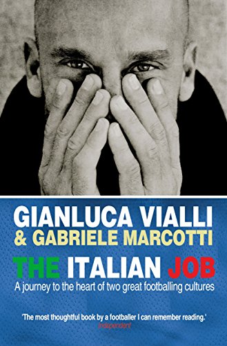 Imagen de archivo de The Italian Job: A Journey to the Heart of Two Great Footballing Cultures a la venta por Goodwill Books