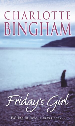 Friday's Girl (9780553817935) by Bingham, Charlotte
