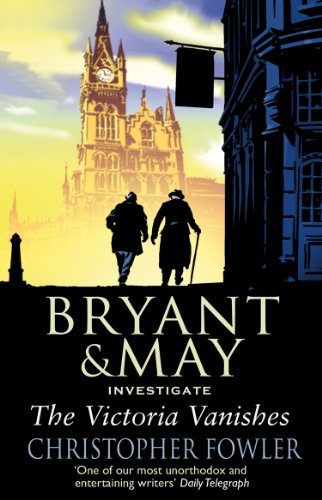 Stock image for The Victoria Vanishes (Bryant & May Investigate) for sale by ThriftBooks-Atlanta