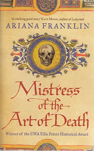 9780553818000: Mistress Of The Art Of Death: Mistress of the Art of Death, Adelia Aguilar series 1