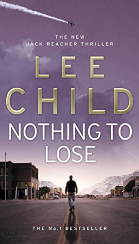 Nothing to Lose (9780553818116) by Child, Lee