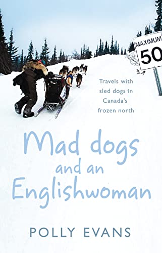 9780553819434: Mad Dogs And An Englishwoman