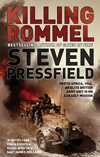 Stock image for Killing Rommel: An action-packed, tense and thrilling wartime adventure guaranteed to keep you on the edge of your seat for sale by WorldofBooks