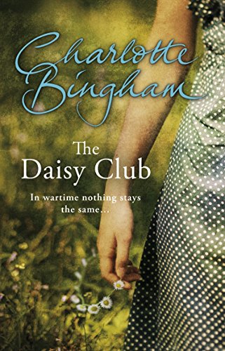 Beispielbild fr The Daisy Club. Charlotte Bingham zum Verkauf von ThriftBooks-Atlanta