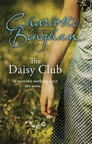 Stock image for The Daisy Club. Charlotte Bingham for sale by ThriftBooks-Atlanta