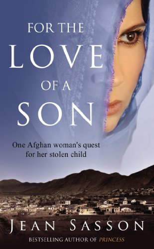 9780553820201: For the Love of a Son: One Afghan Woman's Quest for her Stolen Child
