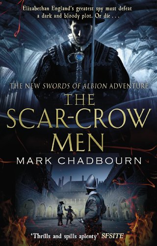 Stock image for The Scar-Crow Men: The Sword of Albion Trilogy Book 2 for sale by WorldofBooks