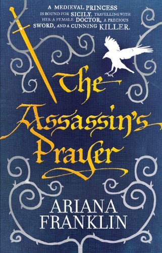 9780553824148: The Assassin's Prayer: Mistress of the Art of Death, Adelia Aguilar series 4 (Adelia Aguilar, 4)