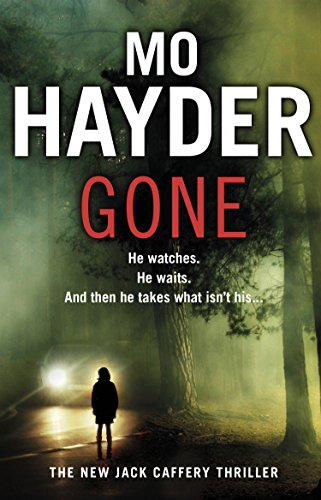 Beispielbild fr Gone: Featuring Jack Caffrey, star of BBC  s Wolf series. A scary and page-turning thriller from the bestselling author (Jack Caffery, 5) zum Verkauf von WorldofBooks