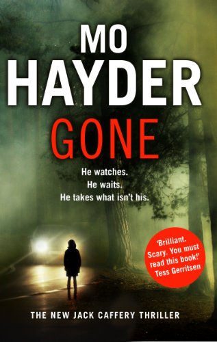 Stock image for Gone: Featuring Jack Caffrey, star of BBC  s Wolf series. A scary and page-turning thriller from the bestselling author (Jack Caffery, 5) for sale by WorldofBooks