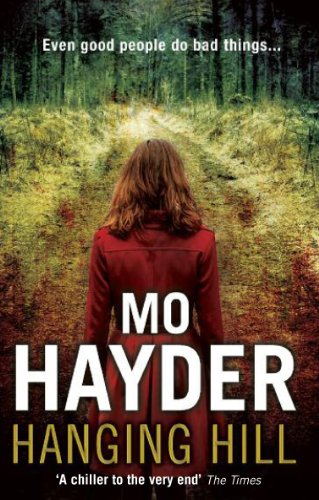 9780553824346: Hanging Hill: a terrifying, taut and spine-tingling thriller from bestselling author Mo Hayder