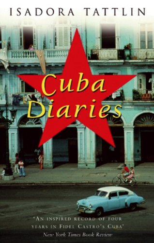 Beispielbild fr Cuba Diaries zum Verkauf von WorldofBooks
