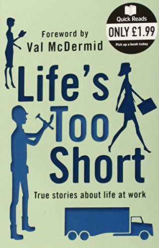 Stock image for Lifes Too Short (Quick Reads) for sale by Reuseabook