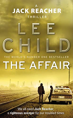 Stock image for The Affair: (Jack Reacher 16) for sale by WorldofBooks