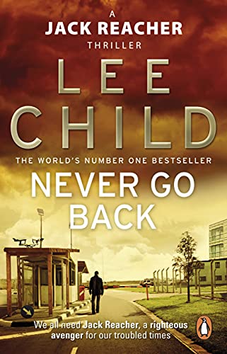 Imagen de archivo de Never Go Back: (Jack Reacher 18) a la venta por WorldofBooks