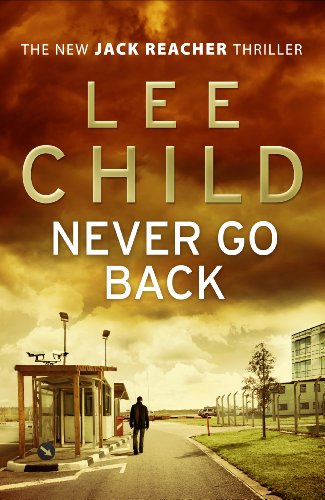 Stock image for Never Go Back: (Jack Reacher 18) for sale by WorldofBooks