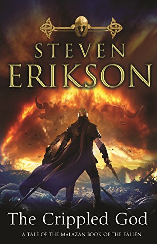 9780553825602: The Crippled God: Erikson Steven: 10 (The Malazan Book Of The Fallen)