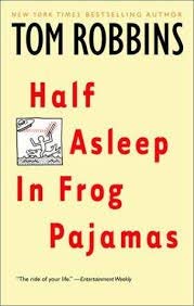 Beispielbild fr Half Asleep in Frog Pajamas zum Verkauf von ThriftBooks-Dallas
