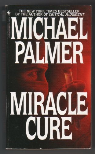 9780553840223: Miracle Cure