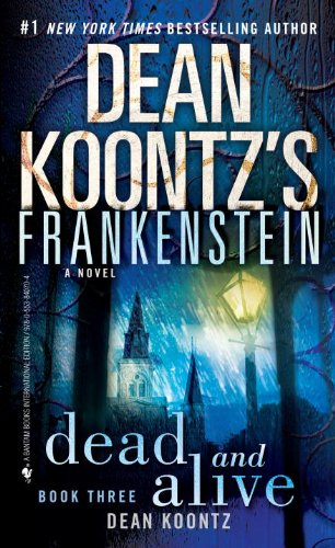 Stock image for Dean Koontz's Frankenstein 3. Dead and Alive for sale by Infinity Books Japan
