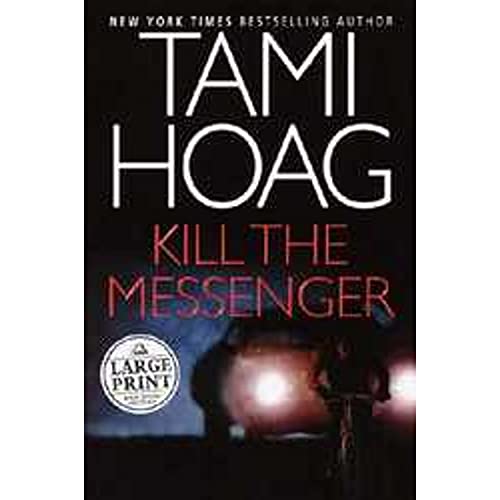 9780553840728: KILL THE MESSENGER