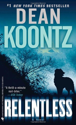 9780553840735: Relentless: A Novel
