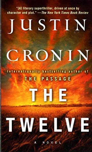 9780553840742: The Twelve (Book Two of The Passage Trilogy): A Novel (Book Two of The Passage Trilogy): 2