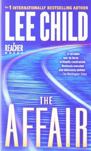 Stock image for The Affair (Jack Reacher, Book 16) for sale by ThriftBooks-Dallas
