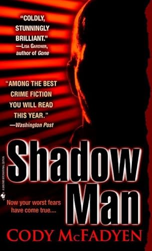 9780553841022: THE SHADOW MAN by Cody McFayden