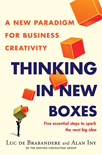 Beispielbild fr Thinking in New Boxes: A New Paradigm for Business Creativity zum Verkauf von medimops