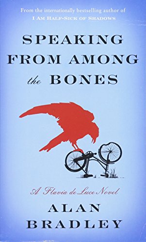 Stock image for Speaking from Among the Bones: A Flavia de Luce Novel for sale by medimops