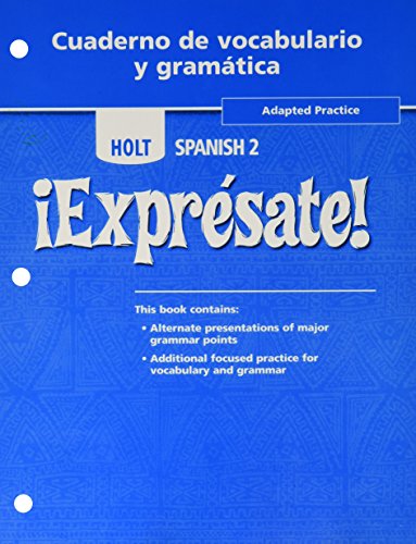 Stock image for Holt Expresate!: Cuaderno de vocabulario y grammatica Adapted Workbook, Level 2 (Holt Spanish, Level 2) (?Expr?sate!) for sale by Allied Book Company Inc.