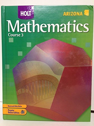 Stock image for Holt Mathematics Arizona: Student Edition Course 3 2007 for sale by Dailey Ranch Books