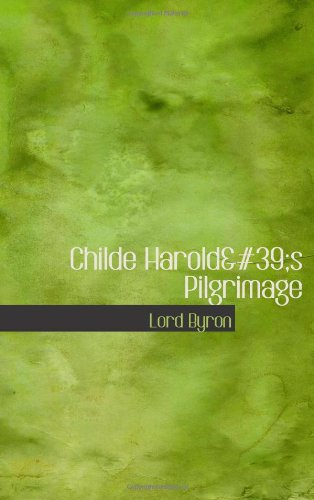 9780554005744: Childe Harold's Pilgrimage