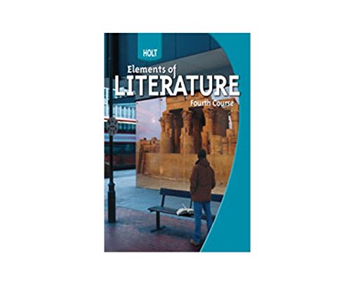 Elements of Literature, Grade 10 Fourth Course: Pennsylvania (Holt Elements of Literature) (9780554005911) by Beers, Kylene; Jago, Carol; Appleman, Deborah; Christenbury, Leila; Kajder, Sara