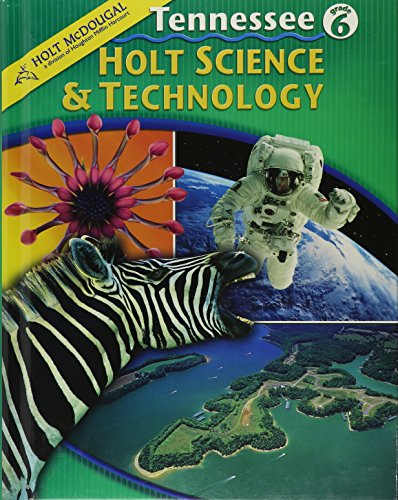 Stock image for Holt Science Technology Student Edition Tennessee Grade 6 for sale by GoldenWavesOfBooks