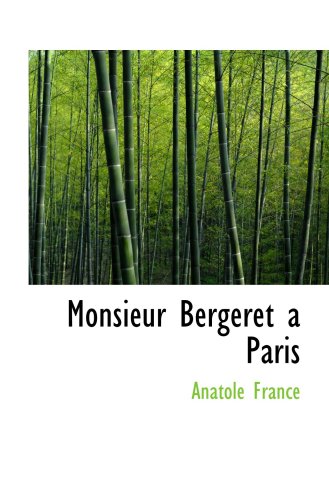 Stock image for Monsieur Bergeret a Paris for sale by Nationwide_Text