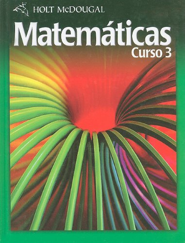 Holt McDougal Mathematics Course 3 Â© 2010: Spanish Student Edition 2010 (Spanish Edition) (9780554018218) by HOLT MCDOUGAL