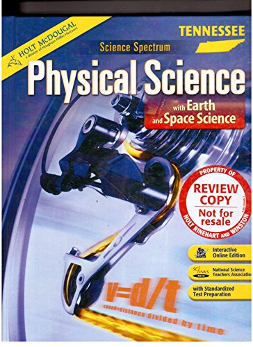 Stock image for Holt Science Spectrum: Physical Science with Earth and Space Science: Student Edition Grades 9-12 with Earth & Space Science 2010 for sale by ThriftBooks-Atlanta