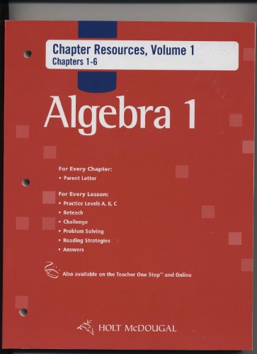 Holt McDougal Algebra 1: Chapter Resources, Volume 1 Chapters 1-6