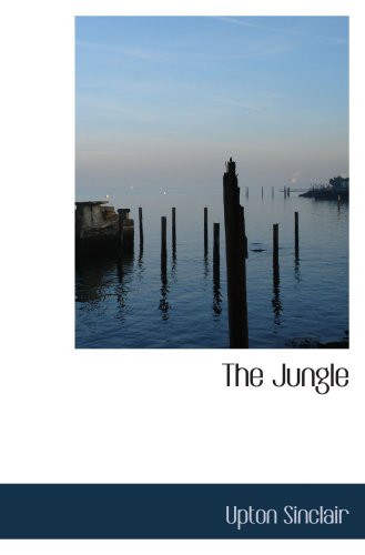 The Jungle (9780554029139) by Sinclair, Upton