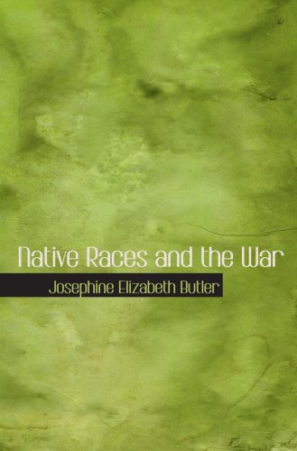 Stock image for Native Races and the War for sale by Revaluation Books