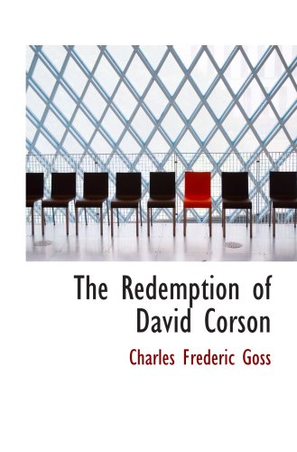 Beispielbild fr The Redemption of David Corson zum Verkauf von Revaluation Books