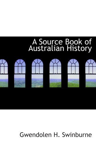 Stock image for A Source Book of Australian History for sale by Revaluation Books