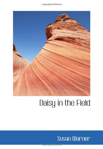 Daisy in the Field (9780554044415) by Warner, Susan